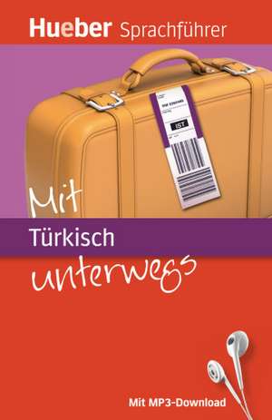 Mit Türkisch unterwegs de Juliane Forßmann