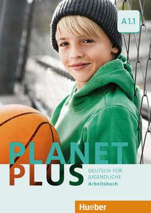 Planet Plus A1.1. Arbeitsbuch de Gabriele Kopp