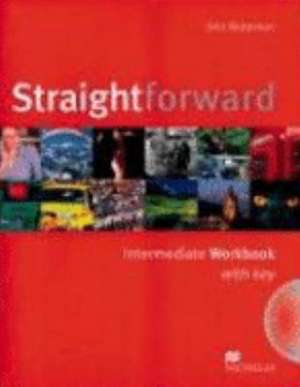 Straightforward Intermediate. Workbook with Key and Audio-CD de John Waterman