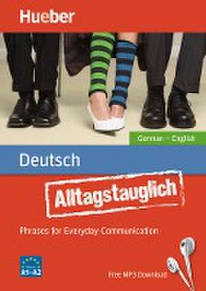 Alltagstauglich Deutsch. German - English / Buch mit MP3-Download de John Stevens