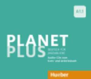 Planet Plus A1.1. 2 Audio-CDs zum Kursbuch, 1 Audio-CD zum Arbeitsbuch de Gabriele Kopp