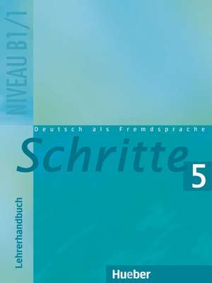 Schritte 5. Lehrerhandbuch de Susanne Kalender