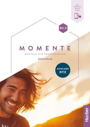 Momente B1.2 - Ausgabe DTZ de Anna Breitsameter