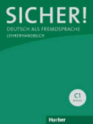 Sicher! C1. Paket Lehrerhandbuch C1/1 und C1/2 de Sönke Andresen