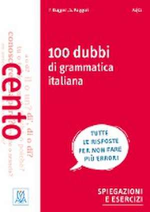 100 dubbi di grammatica italiana de Fabrizio Ruggeri