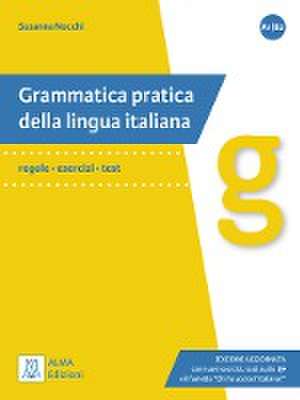 Grammatica pratica della lingua italiana de Susanna Nocchi