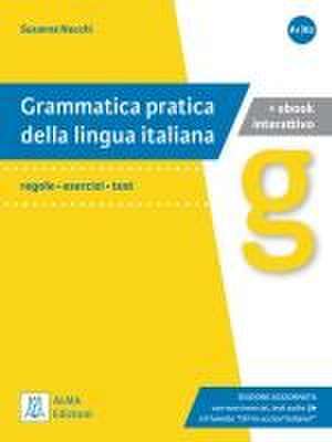 Grammatica pratica della lingua italiana de Susanna Nocchi