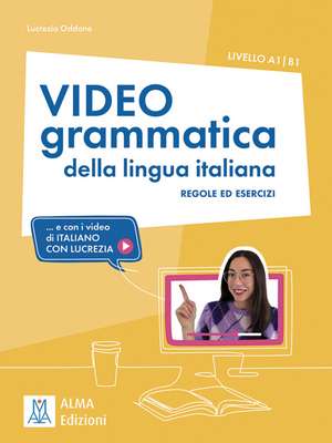 Videogrammatica della lingua italiana. Übungsbuch + Videos online de Lucrezia Oddone