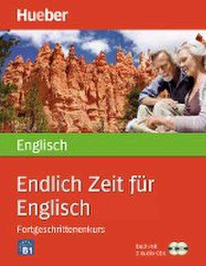 Endlich Zeit für Englisch Fortgeschrittenenkurs de Stephen Fox