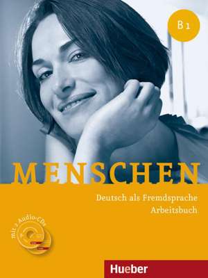 Menschen B1. Arbeitsbuch mit 2 Audio-CDs de Anna Breitsameter