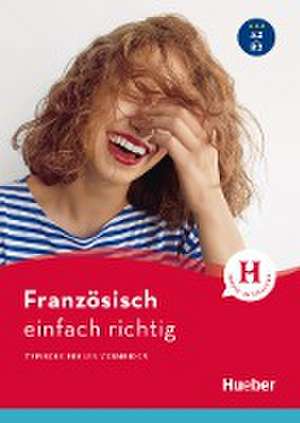 Französisch - einfach richtig de Agnès Roubille