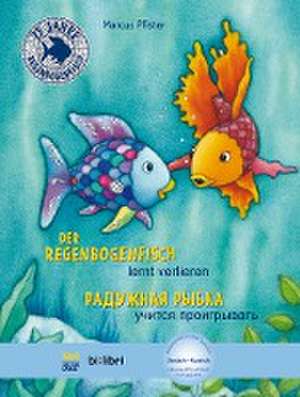 Der Regenbogenfisch lernt verlieren. Kinderbuch Deutsch-Russisch de Marcus Pfister