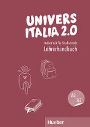 UniversItalia 2.0 A1/A2. Lehrerhandbuch de Marinella Vannini