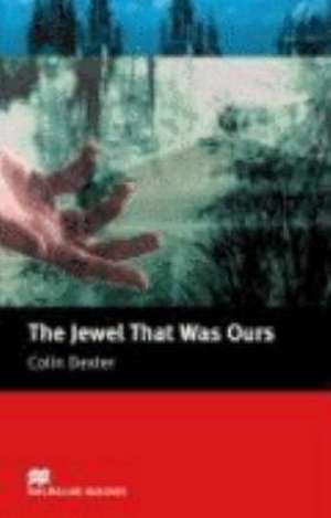 The Jewel That Was Ours de Colin Dexter