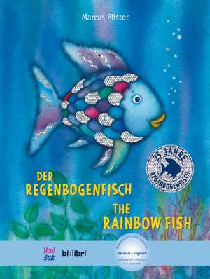 Der Regenbogenfisch. Kinderbuch Deutsch-Englisch de Marcus Pfister