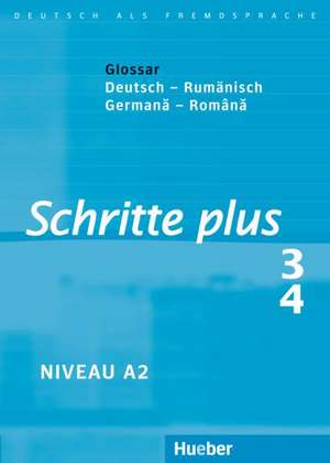 Schritte plus 3+4 Glossar Deutsch-Rumänisch de Silke Hilpert