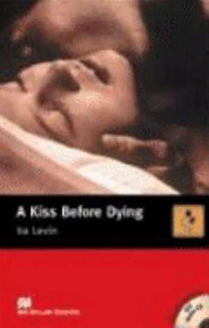 A Kiss Before Dying. Lektüre mit 3 CDs de Ira Levin