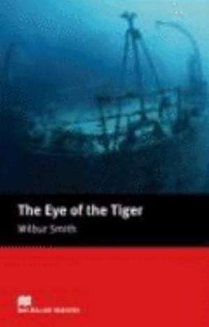 The Eye of the Tiger. Lektüre de Wilbur Smith