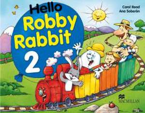 Hello Robby Rabbit. Level 2. Pupil's Book de Carol Read