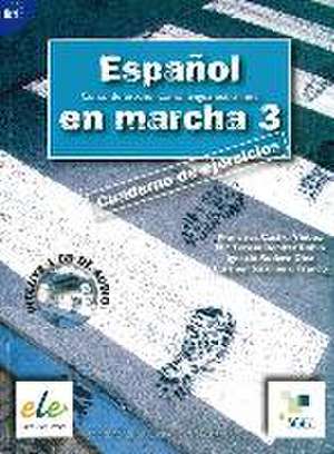 Español en marcha 03. Arbeitsbuch mit Audio-CD de Francisca Castro Viúdez