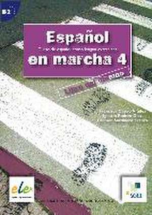 Español en marcha 04. Kursbuch de Francisca Castro Viúdez