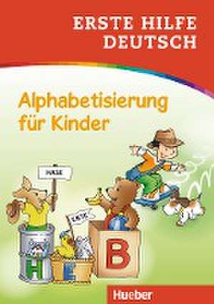 Erste Hilfe Deutsch - Alphabetisierung für Kinder de Marian Ardemani