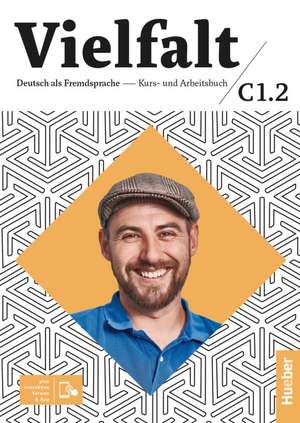 Vielfalt C1.2. Kurs- und Arbeitsbuch plus interaktive Version de Dagmar Giersberg