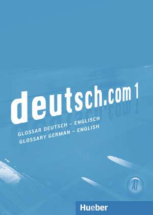 deutsch.com 1. Glossar Deutsch-Englisch Glossary German-English de Anta Kursisa