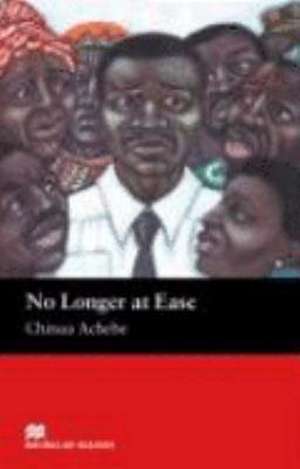 No Longer at Ease de Chinua Achebe