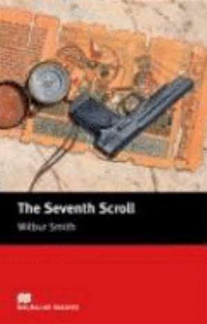 The Seventh Scroll de Wilbur Smith