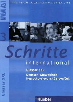 Schritte international 3. Glossar XXL Deutsch - Slowakisch de Marianna Mulfinger