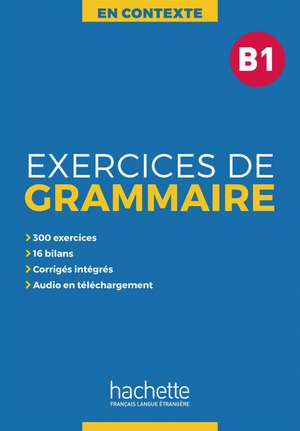 Exercices de Grammaire B1 de Anne Akyüz