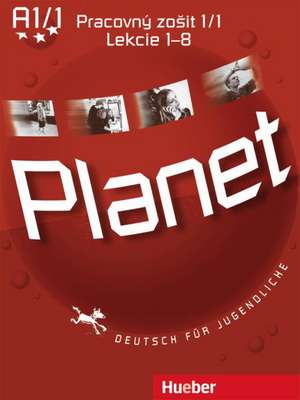 Planet 1. Arbeitsbuch Pracovný zoSit 1/1 Lekcie 1-8 de Gabriele Kopp