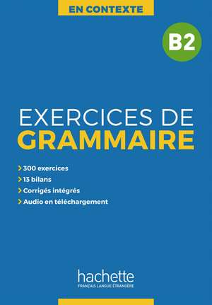 Exercices de Grammaire B2 de Anne Akyüz