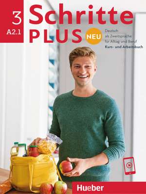 Schritte plus Neu 3. Kursbuch und Arbeitsbuch mit Audios online - Zielniveau A2.1 de Daniela Niebisch