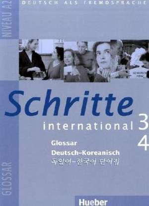 Schritte international 3+4. Niveau A2. Glossar Deutsch-Koreanisch