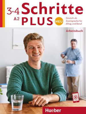 Schritte plus Neu 3+4. Arbeitsbuch mit Audios online de Daniela Niebisch