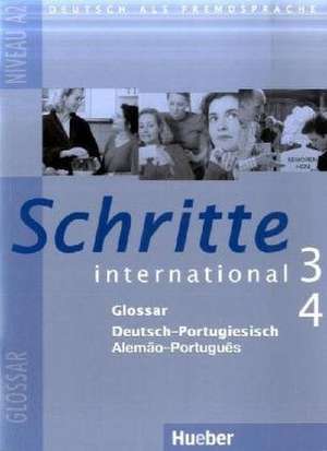 Schritte international 3+4. Niveau A2. Glossar Deutsch - Portugiesisch - Alemão-Português