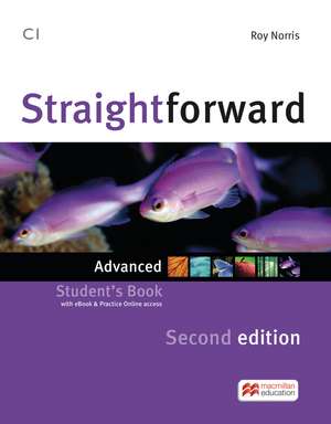 Straightforward Second Edition Advanced. Package de Roy Norris