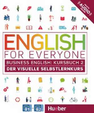 English for Everyone Business English 2 / Kursbuch de Dorling Kindersley