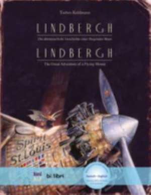 Lindbergh. Kinderbuch Deutsch-Englisch mit MP3-Hörbuch zum Herunterladen de Torben Kuhlmann