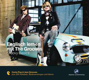 Englisch lernen mit The Grooves de Eva Brandecker