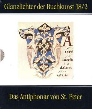 Das Antiphonar von St. Peter de Franz Unterkircher