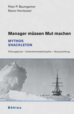 Manager müssen Mut machen de Peter P. Baumgartner