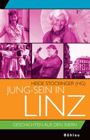 Jung-Sein in Linz de Heide Stockinger