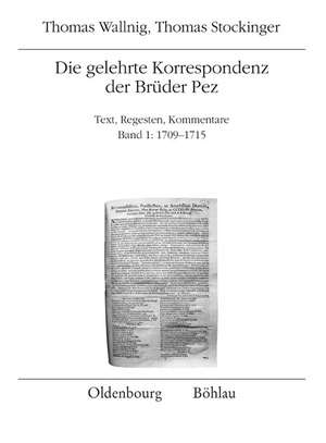 Die gelehrte Korrespondenz der Brüder Pez de Thomas Wallnig