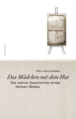 Das Mädchen mit dem Hut de Otto Hans Ressler