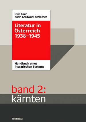 Literatur in Österreich 1938-1945 de Uwe Baur