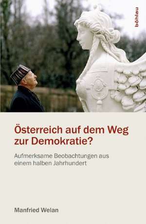 Österreich auf dem Weg zur Demokratie? de Alfred J. Noll