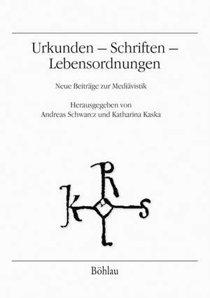 Urkunden - Schriften - Lebensordnungen de Andreas Schwarcz